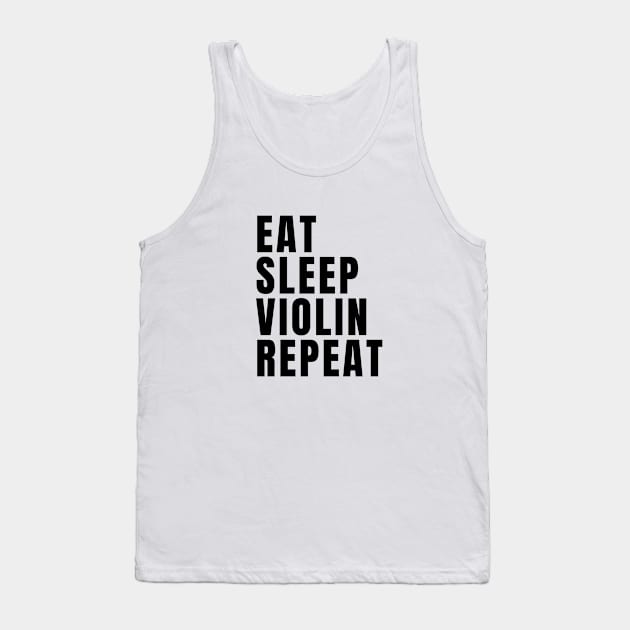 Eat Sleep Violin Repeat Tank Top by Textee Store